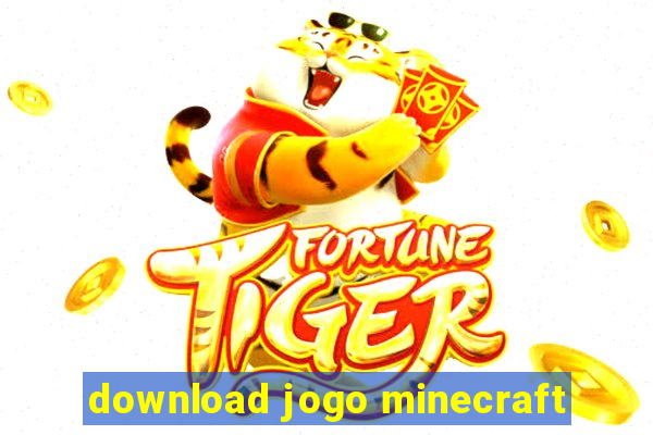 download jogo minecraft